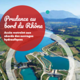 Prudence au bord du Rhône
